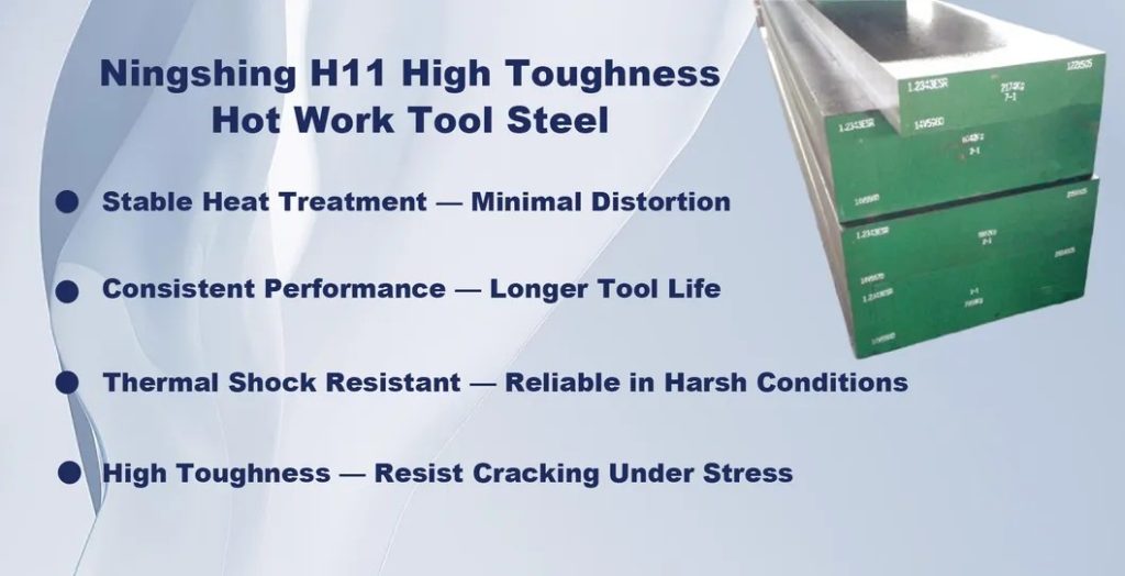 Ningshing H11 High Toughness Hot Work Tool Steel